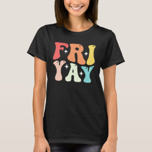 T-shirt Super prof heureux vendredi yay amusant c'est vend