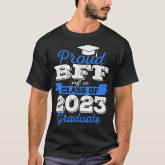 T-shirt Super Proud Bff Of 2023 Graduate Awesome Family Co