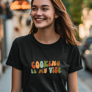 T-shirt Super Retro Cuisine Is My Vibe, Chef Foodie Cook