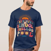 T-shirt Super Retro Design Bye Bye School Hello Pool Cool (Devant)
