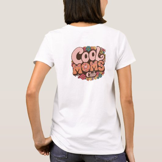 T-shirt Super retro pastel Fleurs plats club maman cool (Dos)