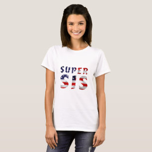 T-shirt Super Sis et le drapeau américain