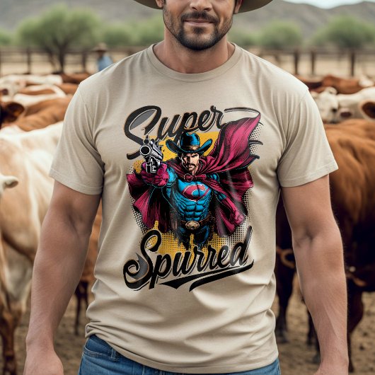T-shirt Super Spurred : Cowboy Superhero