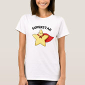 T-shirt Super Star Funny Astronomy Pun (Devant)