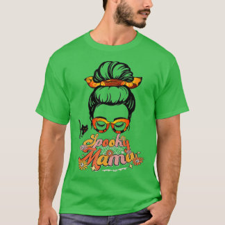 T-shirt Super Un Éffrayant Mama Messy Bun Femmes Witch Mam