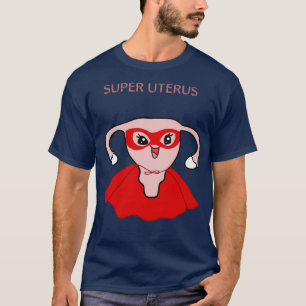 T-shirt Super utérus
