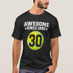 T-shirt Superbe depuis 1992 Tennis 30e Anniversaire 30 Ans