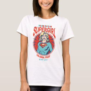 T-shirt Supergirl Drame Gratuit Dans Ma Ville