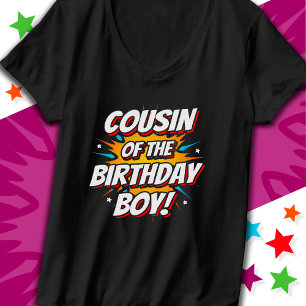T-shirt Superhero Party Comics Cousin of Birthday Boy