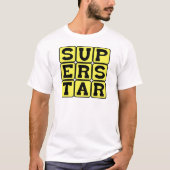 T-shirt Superstar, extrêmement célèbre (Devant)