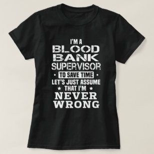 T-shirt Superviseur de banque de sang