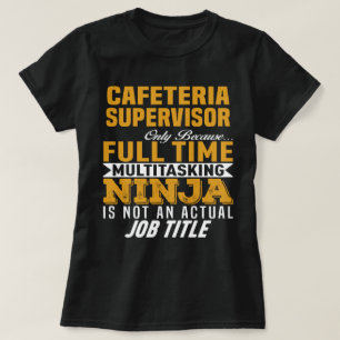 T-shirt Superviseur de cafétéria