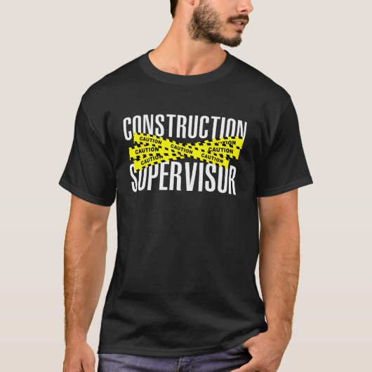 T-shirt Superviseur de la construction Construction des ou (Devant)