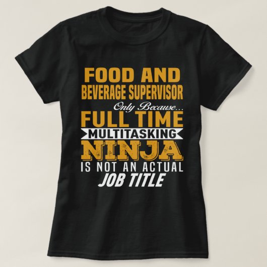 T-shirt Superviseur De L'Alimentation Et Des Boissons (Design devant)