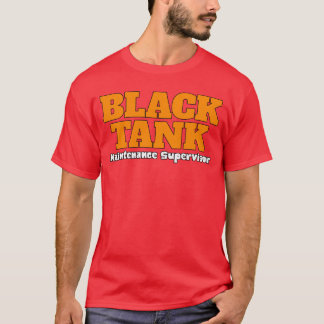 T-shirt Superviseur de maintenance de réservoir noir Drôle