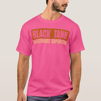 T-shirt Superviseur de maintenance de réservoir noir Drôle
