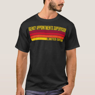T-shirt Superviseur des nominations de l'Agence