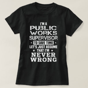 T-shirt Superviseur des travaux publics