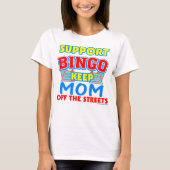 T-shirt Support Bingo Maman Funny (Devant)