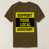 T-shirt Support de votre assistant local (Design devant)
