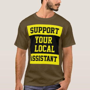 T-shirt Support de votre assistant local