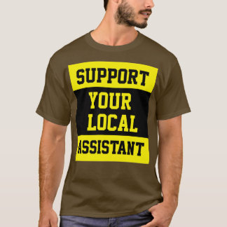 T-shirt Support de votre assistant local