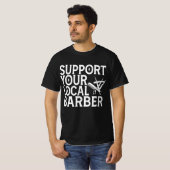 T-shirt Support de votre barbier local (Devant entier)