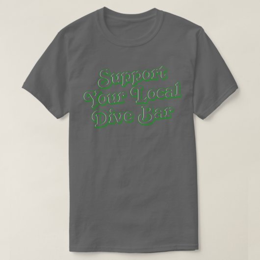 T-shirt Support de votre barre de plongée locale (Design devant)
