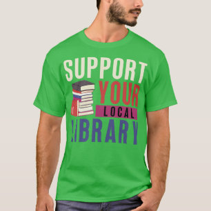 T-shirt Support de votre bibliothèque locale 15