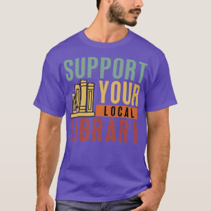 T-shirt Support de votre bibliothèque locale 16