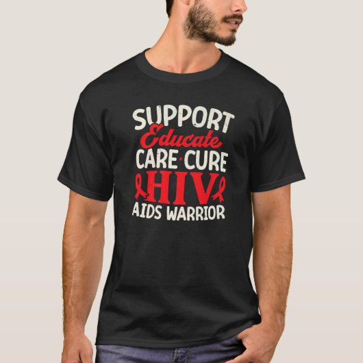 T-shirt Support Educate Care Cure HIV AIDS Awareness  1 (Devant)