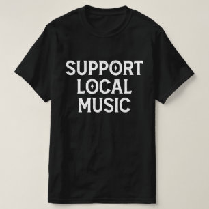 T-shirt Support Musique locale Live Band
