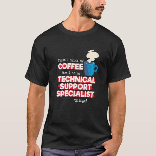 T-shirt Support technique et appréciation du café dire (Devant)