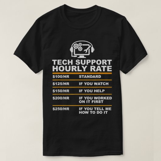T-shirt Support technique Tarif horaire, Cadeaux Geeks inf (Design devant)