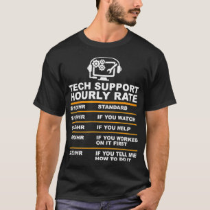 T-shirt Support technique Tarif horaire, Cadeaux Geeks inf