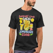 T-shirt Support Your Local Lemonade Stand  (Devant)