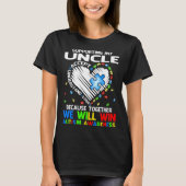 T-shirt Supporting My Uncle Together We Will Win Autism Aw (Devant)