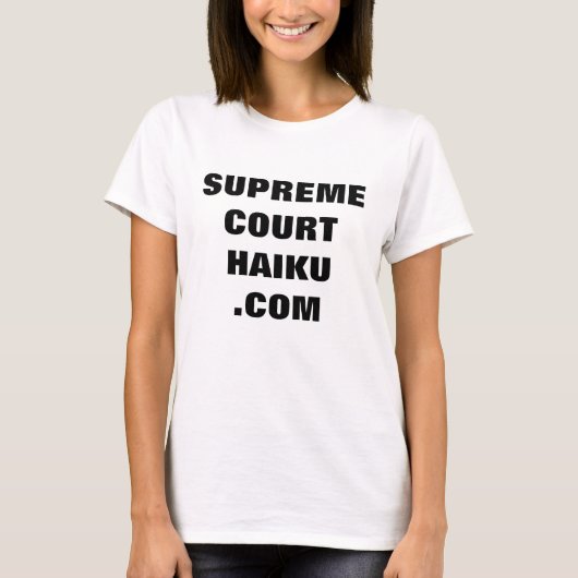 T-shirt SupremeCourtHaiku.com bilatéral (Devant)
