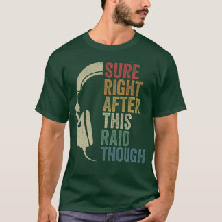 T-shirt Sûr juste après son raid Raidhough raidant la guil
