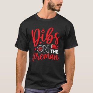 T-shirt Sur la femme du pompier pompier petite amie femmes