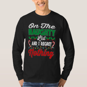 T-shirt Sur La Liste Coquine Et Je Ne Regrette Rien De Noë