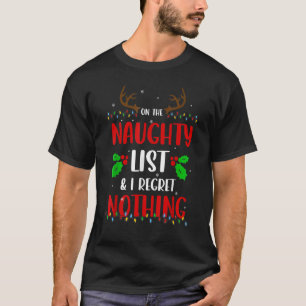 T-shirt Sur La Liste Coquine Et Je Ne Regrette Rien Des Fe
