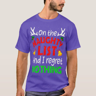 T-shirt Sur La Liste Coquine Et Je Regrette Rien De Drôle