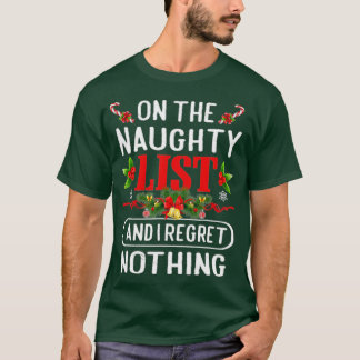 T-shirt Sur La Liste Coquine Et Je Regrette Rien De Drôle 