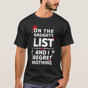 T-shirt Sur La Liste Coquine Et Je Regrette Rien De Noël 2