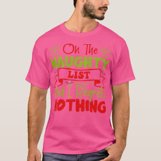 T-shirt Sur la liste des vilains et je ne regrette rien