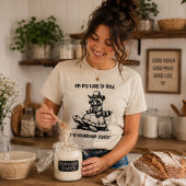 T-shirt Sur le chemin d'alimenter mon starter de levain
