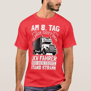 T-shirt sur le thème des camionneurs est un grand gif