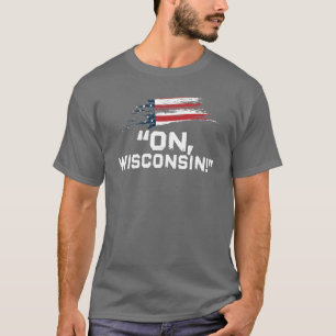 T-shirt Sur le Wisconsin ! - Citation de guerre civile