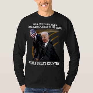 T-shirt Sur Ly Une Chose Que Bi Den A Accomplie Dans Son T